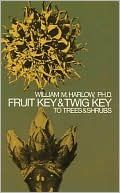 Fruit Key and Twig Key to Trees and Shrubs