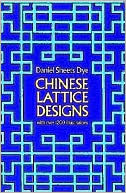 Chinese Lattice Designs (Dover Pictorial Archive Series)