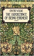 The Importance of Being Earnest by Oscar Wilde: Book Cover