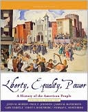 Liberty, Equality, and Power: A History of the American People, Volume II: Since 1863: with American Journey On Line and InfoTrac