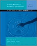 Human Behavior in the Social Environment: A Multidimensional Perspective (with InfoTrac)