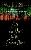 Call the Devil by His Oldest Name (Mary Crow Series)