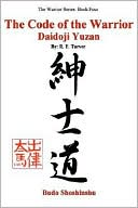 The Code of the Warrior: Daidoji Yuzan