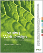 Learning Web Design: A Beginner's Guide to HTML, CSS, Graphics, and Beyond