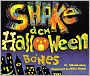 Shake Dem Halloween Bones