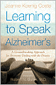 Learning to Speak Alzheimer's: A Groundbreaking Approach for Everyone Dealing with the Disease
