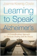 Learning to Speak Alzheimer's: A Groundbreaking Approach for Everyone Dealing with the Disease