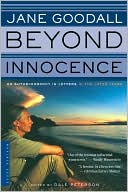 Beyond Innocence: An Autobiography in Letters: The Later Years