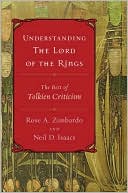 Understanding The Lord of the Rings: The Best of Tolkien Criticism