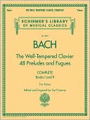 The Well-Tempered Clavier, Complete: Schirmer Library of Musical Classics, Volume 2057