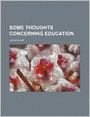 Some Thoughts Concerning Education