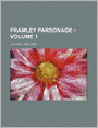 Framley Parsonage (Volume 1)