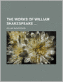 The Works of William Shakespeare (Volume 19)