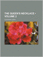 The Queen's Necklace (Volume 2)