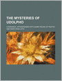 The Mysteries Of Udolpho, (1); A Romance; Interspersed With Some Pieces Of Poetry