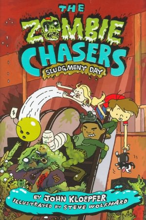 Sludgment Day (Zombie Chasers Series #3)