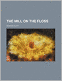 The Mill On The Floss (1)