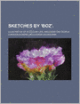Sketches by 'boz'. (Volume 1); Illustrative of Every-Day Life, and Every-Day People