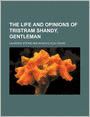 The Life And Opinions Of Tristram Shandy, Gentleman (Volume 4)