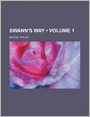 Swann's Way (Volume 1)