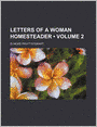 Letters Of A Woman Homesteader (V. 2)