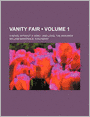 Vanity Fair (Volume 1); A Novel Without A Hero And Lovel The Widower