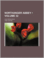 Northanger Abbey (Volume 32); And Persuasion