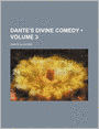 Dante's Divine Comedy (Volume 3)