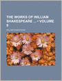 The Works Of William Shakespeare (Volume 9)