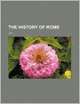 The History Of Rome (Volume 6)