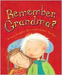 Remember, Grandma?