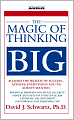 The Magic of Thinking Big