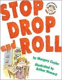 Stop, Drop, and Roll: A Jessica Worries Book: Fire Safety