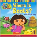 Where Is Boots?: A Lift-the-Flap Story