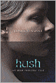 Hush: An Irish Princess' Tale