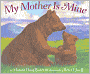 My Mother Is Mine
