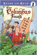 What Columbus Found: It Was Orange, It Was Round (Ready-to-Read Series, Level 1)