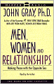 Men, Women and Relationships: Making Peace with the Opposite Sex