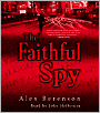 The Faithful Spy (John Wells Series #1)