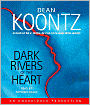 Dark Rivers of the Heart