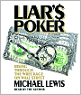 Liar's Poker: Rising through the Wreckage on Wall Street