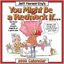 2008 Jeff Foxworthy You Might Be A Redneck if Box Calendar