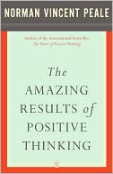 The Amazing Results of Positive Thinking