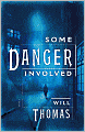 Some Danger Involved (Barker & Llewelyn Series #1)