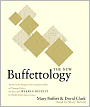 The New Buffettology: How Warren Buffett Got and Stayed Rich in Markets Like This and How You Can Too!