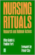 Nursing Rituals Research & Rational Actions