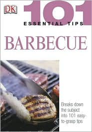 Barbecue (101 Essential Tips Series)