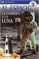 Al Espacio: La Carrera a La Luna (DK Readers Series)