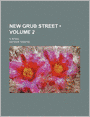 New Grub Street (Volume 2); A Novel
