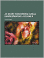 An Essay Concerning Human Understanding (Volume 2)